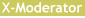 X-Moderator X-Moderator